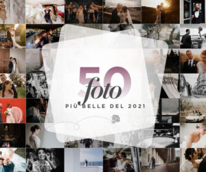 Fotografie di Matrimonio più belle del 2021